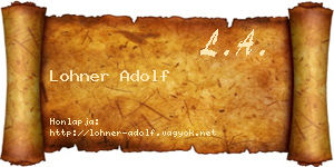 Lohner Adolf névjegykártya